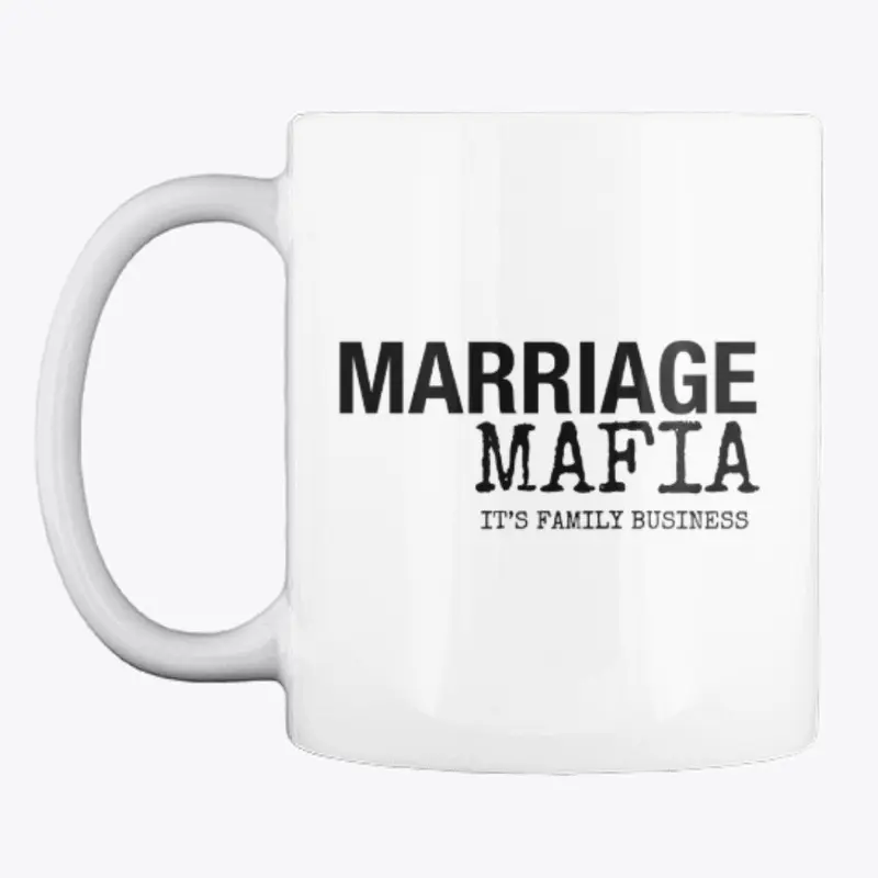 WHITE "MARRIAGE MAFIA" MUG